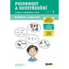 POZORNOST A SOUSTŘEDĚNÍ