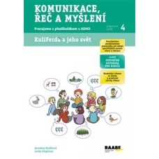 KOMUNIKACE, ŘEČ A MYŠLENÍ