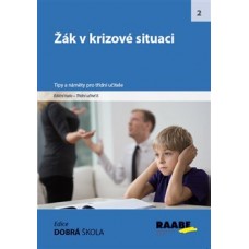 ŽÁK V KRIZOVÉ SITUACI