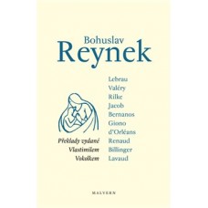 BOHUSLAV REYNEK - PŘEKLADY VYDANÉ VLASTIMILEM VOKO