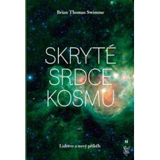SKRYTÉ SRDCE KOSMU