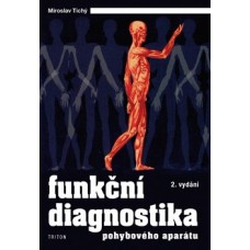 FUNKČNÍ DIAGNOSTIKA POHYBOVÉHO APARÁTU