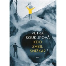 KDO ZABIL SNÍŽKA?