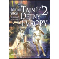 TAJNÉ DĚJINY EVROPY 2