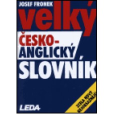 VELKÝ ČESKO-ANGLICKÝ SLOVNÍK