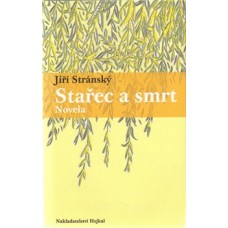 STAŘEC A SMRT