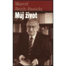 MŮJ ŽIVOT /M. REICH-RANICKI/