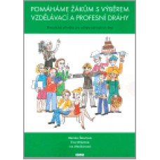 POMÁHÁME ŽÁKŮM S VÝBĚREM VZDĚLÁVACÍ A PROFESNÍ DRÁHY