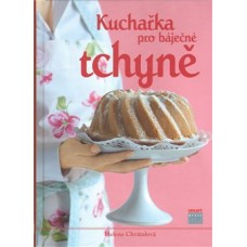 KUCHAŘKA PRO BÁJEČNÉ TCHYNĚ