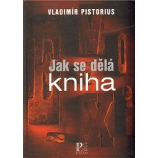 JAK SE DĚLÁ KNIHA