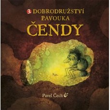 3. DOBRODRUŽSTVÍ PAVOUKA ČENDY