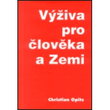 VÝŽIVA PRO ČLOVĚKA A ZEMI