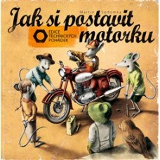 JAK SI POSTAVIT MOTORKU