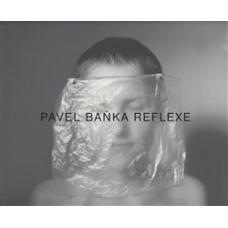 PAVEL BAŇKA REFLEXE