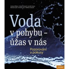 VODA V POHYBU - ÚŽAS V NÁS