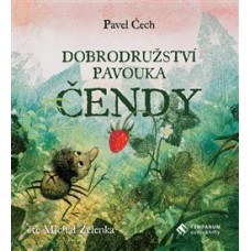 CD-DOBRODRUŽSTVÍ PAVOUKA ČENDY CD-DOBRODRUŽSTVÍ PAVOUKA ČENDY