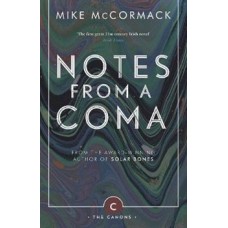 NOTES FROM A COMA