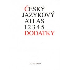ČESKÝ JAZYKOVÝ ATLAS DODATKY ČESKÝ JAZYKOVÝ ATLAS DODATKY