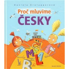 PROČ MLUVÍME ČESKY