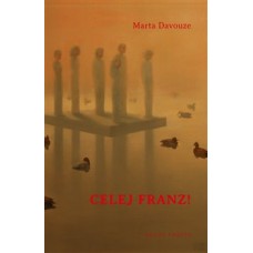 CELEJ FRANZ!