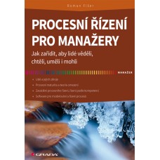 PROCESNÍ ŘÍZENÍ PRO MANAŽERY