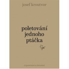 POLETOVÁNÍ JEDNOHO PTÁČKA