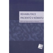REHABILITACE PACIENTŮ V KÓMATU