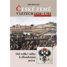 ČESKÉ ZEMĚ V LETECH 1620─1705