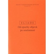 DĚJINY NÁBOŽENSKÉHO MYŠLENÍ IV DĚJINY NÁBOŽENSKÉHO MYŠLENÍ IV