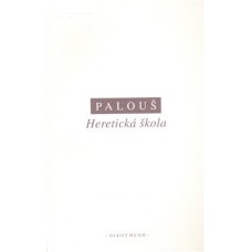 HERETICKÁ ŠKOLA