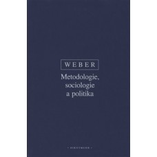 METODOLOGIE,SOCIOLOGIE A POLITIKA