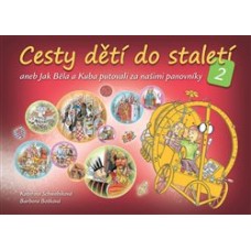 CESTY DĚTÍ DO STALETÍ 2 CESTY DĚTÍ DO STALETÍ 2
