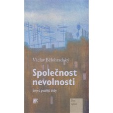SPOLEČNOST NEVOLNOSTI