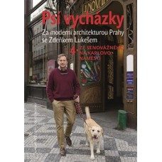 PSÍ VYCHÁZKY 4. /ZE SENOVÁŽNÉHO NA KARLOVO NÁMĚSTÍ