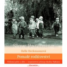 POMALÉ RODIČOVSTVÍ POMALÉ RODIČOVSTVÍ