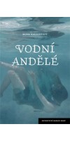 VODNÍ ANDĚLÉ