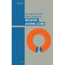 METAFORY, KTERÝMI ŽIJEME