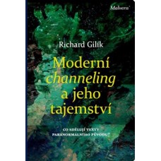 MODERNÍ CHANNELING A JEHO TAJEMSTVÍ