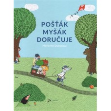 POŠŤÁK MYŠÁK DORUČUJE POŠŤÁK MYŠÁK DORUČUJE