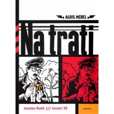 ALOIS NEBEL/NA TRATI ALOIS NEBEL/NA TRATI