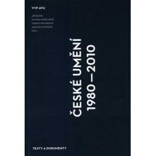 ČESKÉ UMĚNÍ 1980─2010