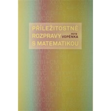 PŘÍLEŽITOSTNÉ ROZPRAVY S MATEMATIKOU