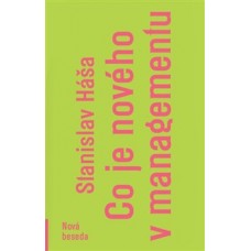 CO JE NOVÉHO V MANAGEMENTU