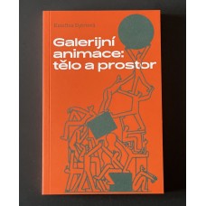 Galerijní animace: tělo a prostor